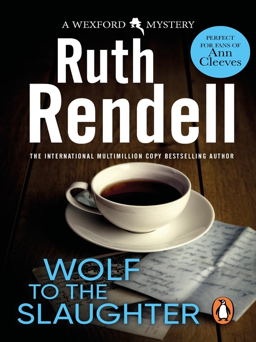 Title details for Wolf to the Slaughter by Ruth Rendell - Available